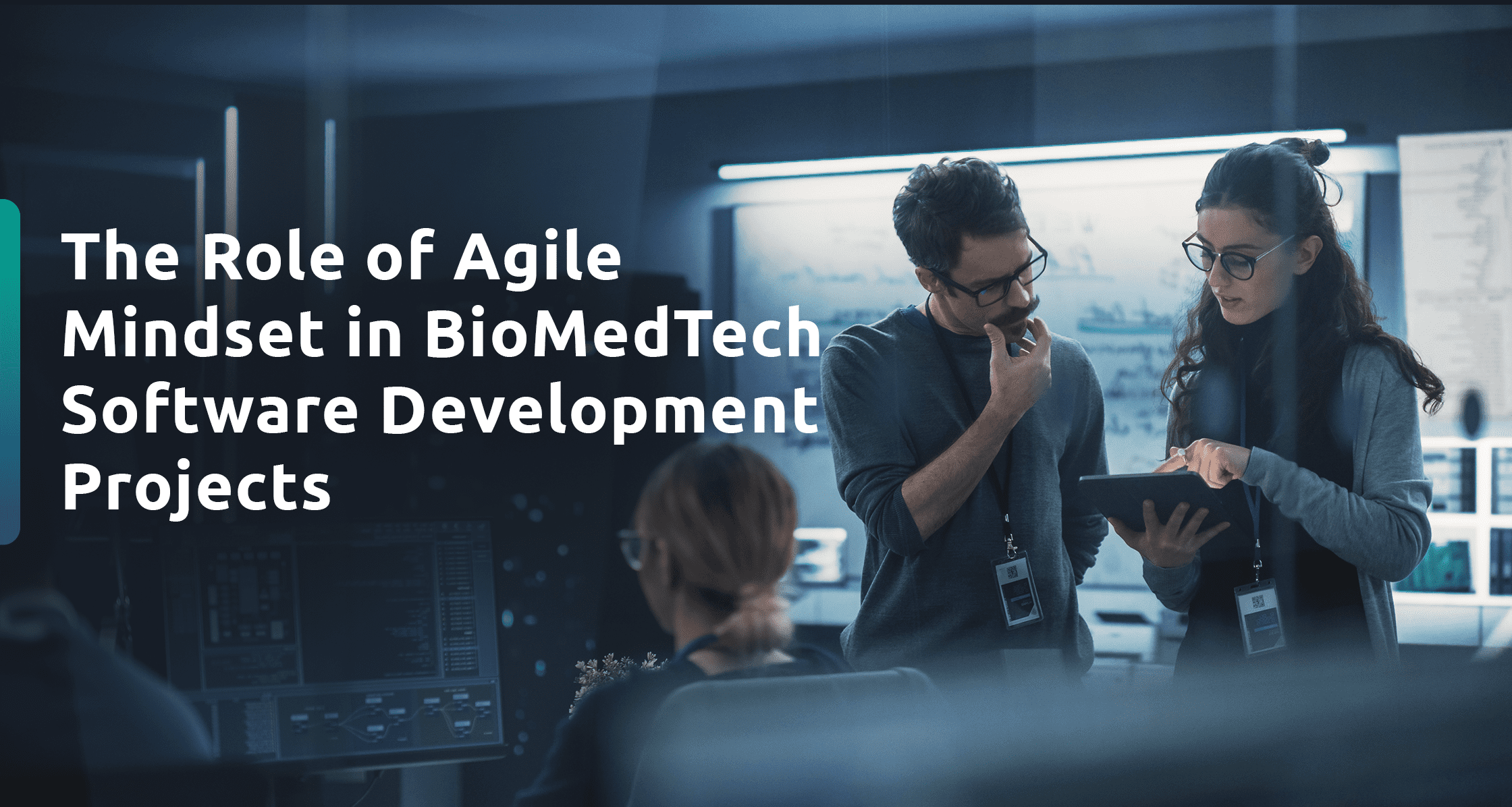 The Role of Agile Mindset in BioMedTech Software Development Projects